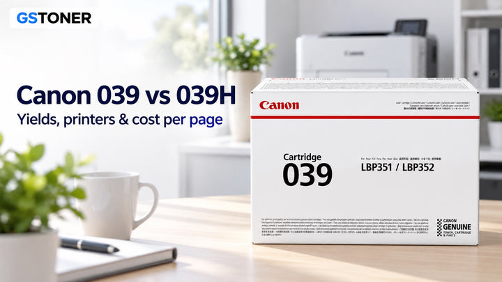 Canon 039 vs 039H Toner: Yields, Printers & Cost Per Page