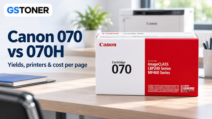 Canon 070 vs 070H Toner: Yields, Printers & Cost Per Page