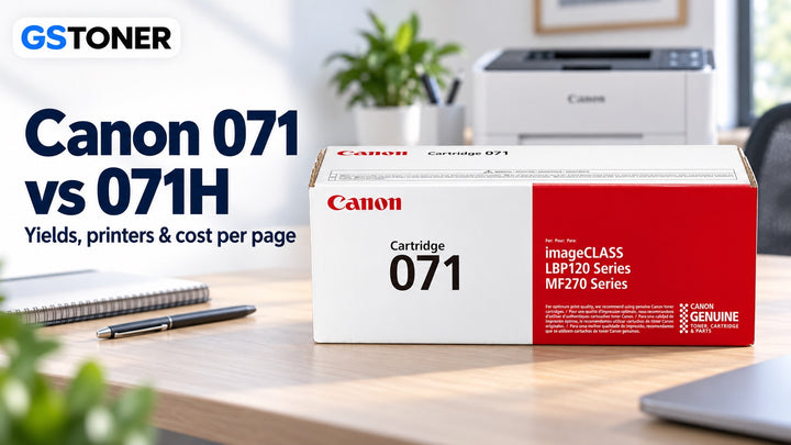 Canon 071 vs 071H Toner: Yields, Printers & Cost Per Page
